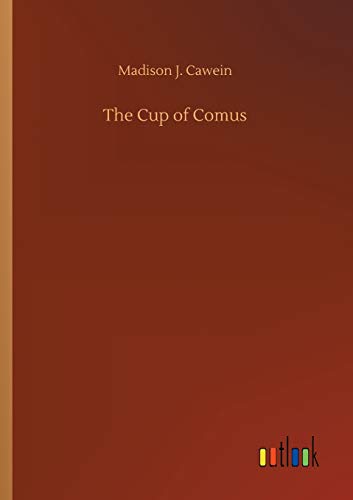 Imagen de archivo de The Cup of Comus a la venta por Lucky's Textbooks