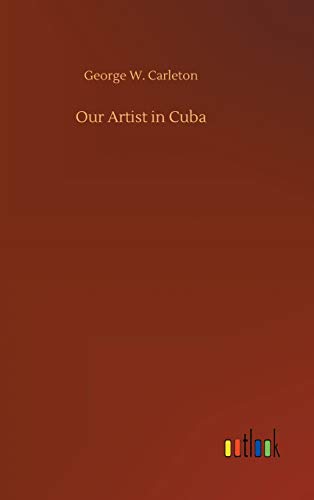 Imagen de archivo de Our Artist in Cuba a la venta por Lucky's Textbooks