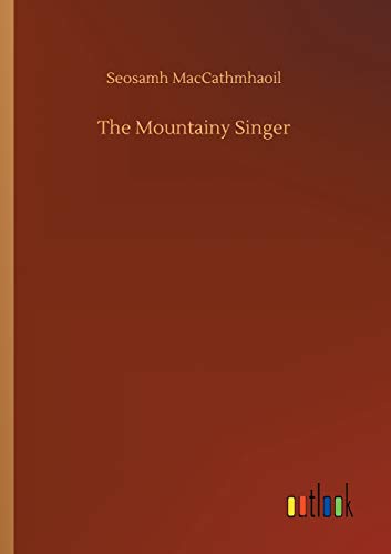 Stock image for The Mountainy Singer for sale by Lucky's Textbooks