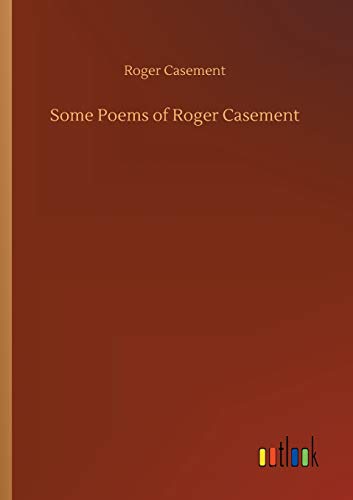Imagen de archivo de Some Poems of Roger Casement a la venta por PBShop.store US