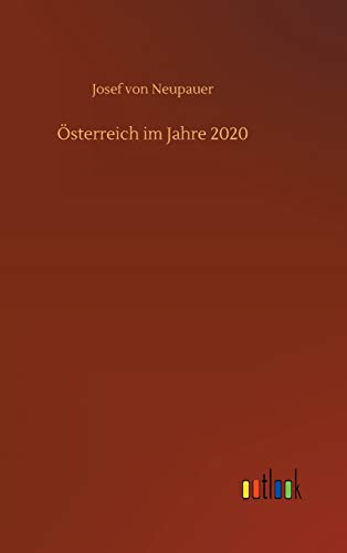 Stock image for sterreich im Jahre 2020 (German Edition) for sale by Lucky's Textbooks