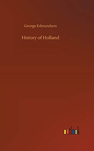 Stock image for History of Holland for sale by Lucky's Textbooks