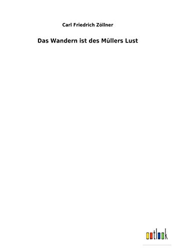 Stock image for Das Wandern ist des Mllers Lust (German Edition) for sale by Lucky's Textbooks