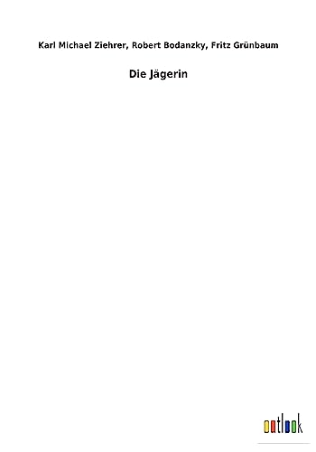 Stock image for Die Jgerin (German Edition) for sale by Lucky's Textbooks