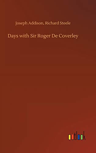 Stock image for Days with Sir Roger De Coverley for sale by Lucky's Textbooks