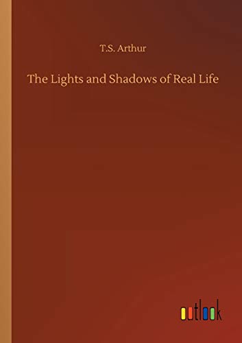 Beispielbild fr The Lights and Shadows of Real Life zum Verkauf von Lucky's Textbooks