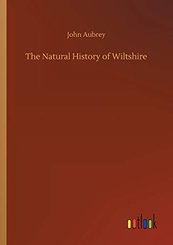 Beispielbild fr The Natural History of Wiltshire zum Verkauf von Lucky's Textbooks