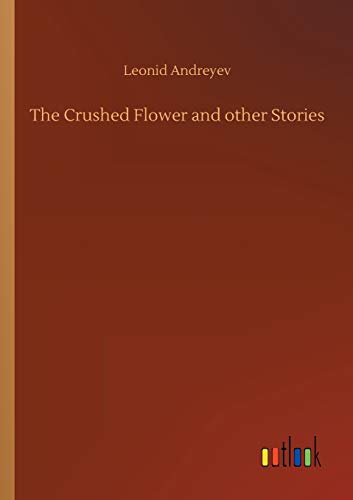 Stock image for The Crushed Flower and other Stories for sale by Lucky's Textbooks
