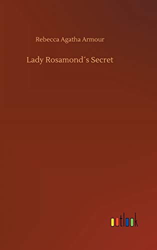 Stock image for Lady Rosamonds Secret for sale by Lucky's Textbooks