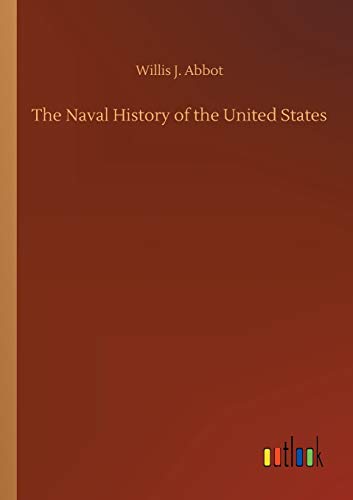 Stock image for The Naval History of the United States for sale by Buchpark