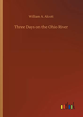Stock image for Three Days on the Ohio River for sale by PBShop.store US