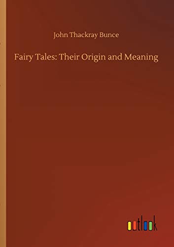 Imagen de archivo de Fairy Tales Their Origin and Meaning a la venta por PBShop.store US