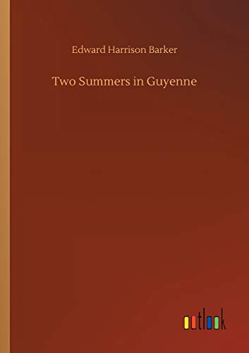 Stock image for Two Summers in Guyenne for sale by Lucky's Textbooks