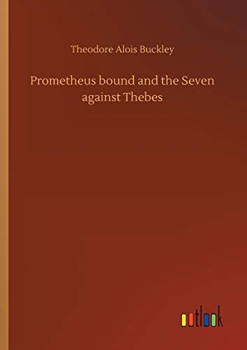 9783734074486: Prometheus bound and the Seven against Thebes