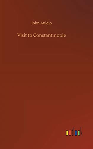 Beispielbild fr Visit to Constantinople zum Verkauf von Lucky's Textbooks