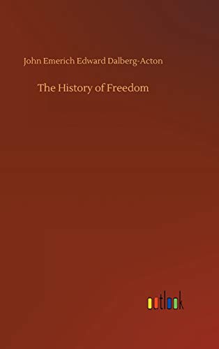 Beispielbild fr The History of Freedom zum Verkauf von Buchpark