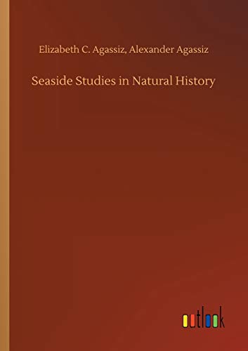 Stock image for Seaside Studies in Natural History for sale by Lucky's Textbooks