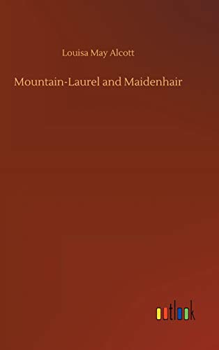 Stock image for Mountain-Laurel and Maidenhair for sale by Lucky's Textbooks