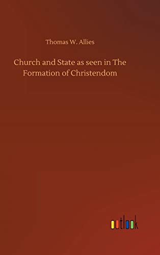 Imagen de archivo de Church and State as seen in The Formation of Christendom a la venta por Lucky's Textbooks
