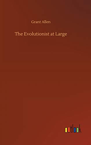 Imagen de archivo de The Evolutionist at Large a la venta por Lucky's Textbooks