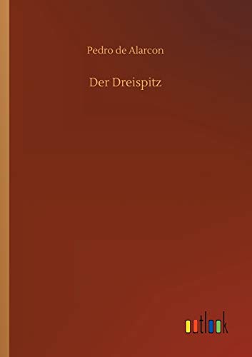 9783734081248: Der Dreispitz (German Edition)