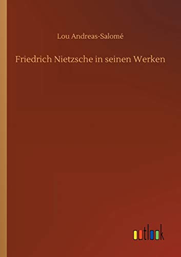 Stock image for Friedrich Nietzsche in seinen Werken for sale by Lucky's Textbooks