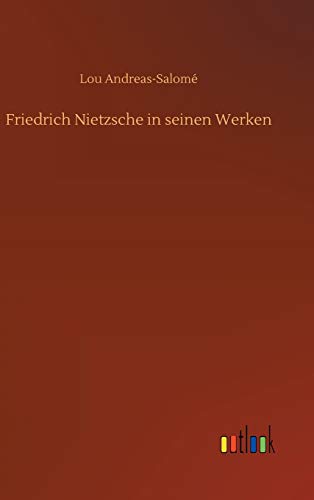 Imagen de archivo de Friedrich Nietzsche in seinen Werken a la venta por Lucky's Textbooks