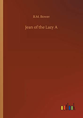 9783734081903: Jean of the Lazy A