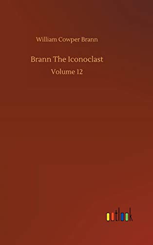 Stock image for Brann The Iconoclast for sale by Blackwell's