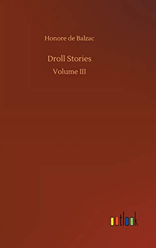 Beispielbild fr Droll Stories : Volume III zum Verkauf von Buchpark