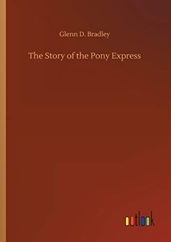 Stock image for The Story of the Pony Express for sale by PBShop.store US