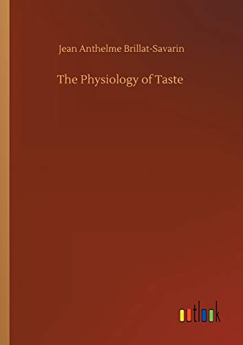 9783734088360: The Physiology of Taste