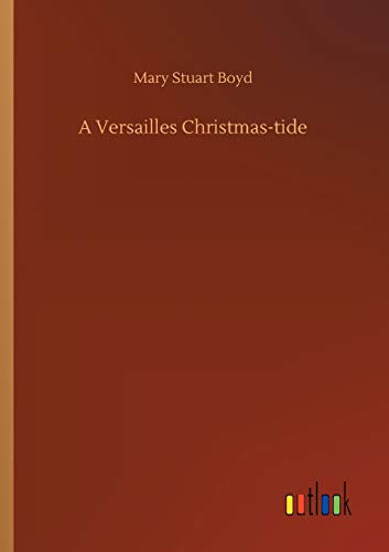 9783734092527: A Versailles Christmas-tide