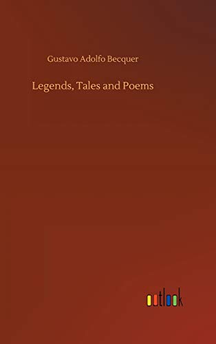 Stock image for Legends, Tales and Poems for sale by Lucky's Textbooks