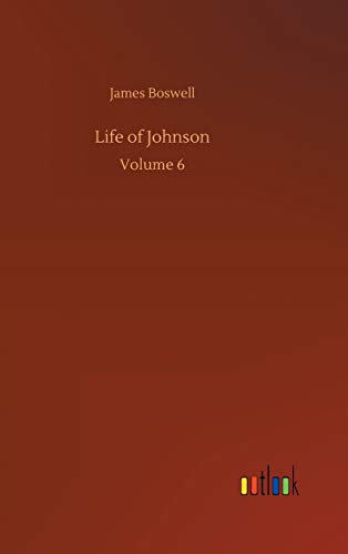 9783734093517: Life of Johnson: Volume 6