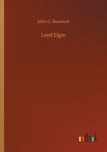 Beispielbild fr Lord Elgin zum Verkauf von Lucky's Textbooks