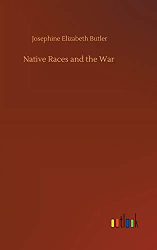 9783734095672: Native Races and the War