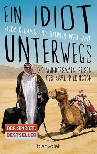 Imagen de archivo de Ein Idiot unterwegs: Die wundersamen Reisen des Karl Pilkington a la venta por Trendbee UG (haftungsbeschrnkt)