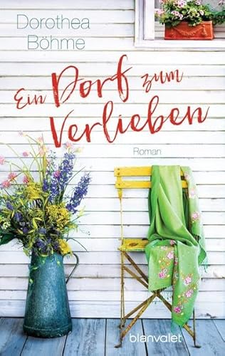 Stock image for Ein Dorf zum Verlieben: Roman for sale by Sigrun Wuertele buchgenie_de