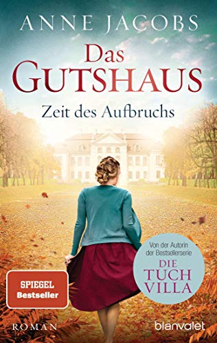 Stock image for Das Gutshaus - Zeit des Aufbruchs -Language: german for sale by GreatBookPrices