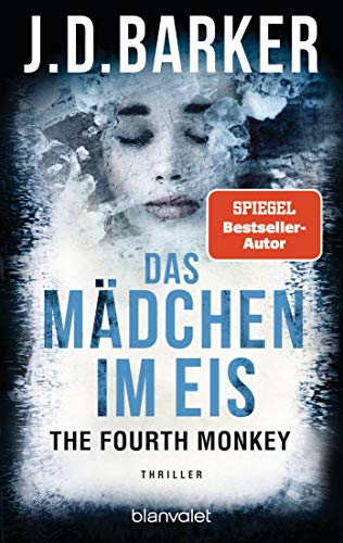 Imagen de archivo de The Fourth Monkey - Das Mdchen im Eis -Language: german a la venta por GreatBookPrices