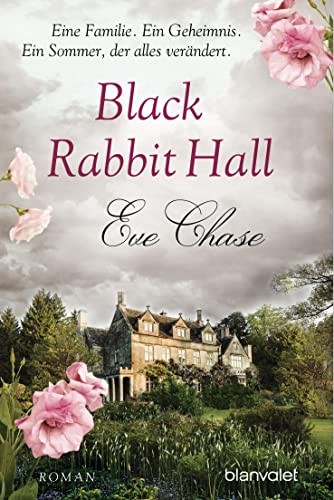 Beispielbild fr Black Rabbit Hall - Eine Familie. Ein Geheimnis. Ein Sommer, der alles verändert.: Roman zum Verkauf von AwesomeBooks