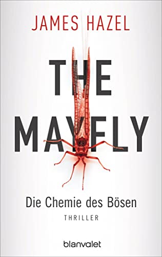 Stock image for The Mayfly - Die Chemie des Bsen: Thriller for sale by medimops