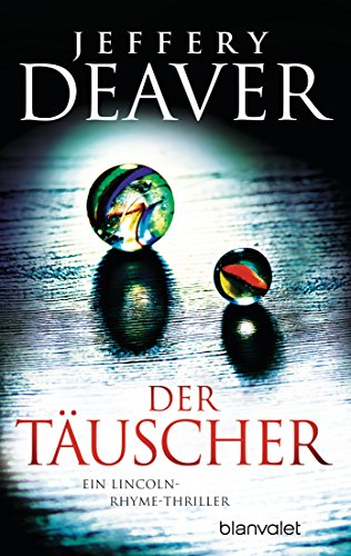 Stock image for Der Tuscher: Roman (Lincoln-Rhyme-Thriller, Band 8) for sale by Leserstrahl  (Preise inkl. MwSt.)