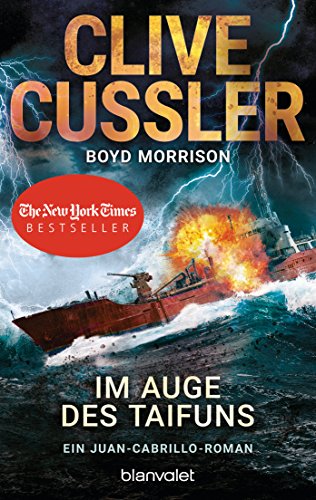 Im Auge des Taifuns: Ein Juan-Cabrillo-Roman - Cussler, Clive und Boyd Morrison