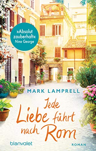 9783734107566: Jede Liebe fhrt nach Rom: Roman