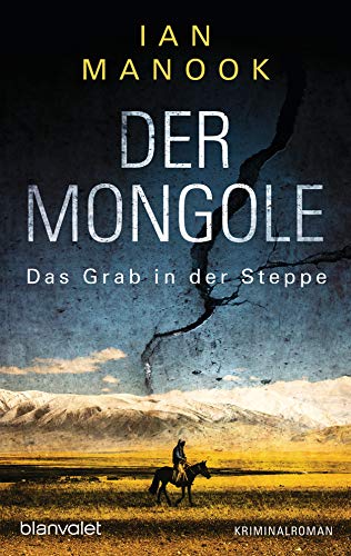 Beispielbild fr Der Mongole - Das Grab in der Steppe: Kriminalroman (Kommissar Yeruldelgger ermittelt, Band 1) zum Verkauf von medimops