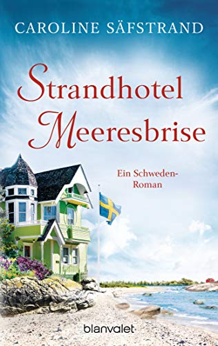 Beispielbild fr Strandhotel Meeresbrise: Ein Schweden-Roman zum Verkauf von medimops