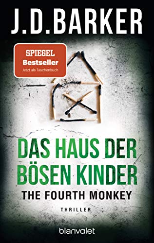 Imagen de archivo de The Fourth Monkey - Das Haus der bsen Kinder a la venta por GreatBookPrices
