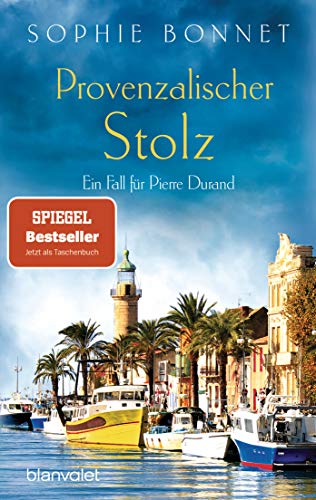 Beispielbild fr Provenzalischer Stolz: Ein Fall fr Pierre Durand (Die Pierre-Durand-Krimis, Band 7) zum Verkauf von medimops